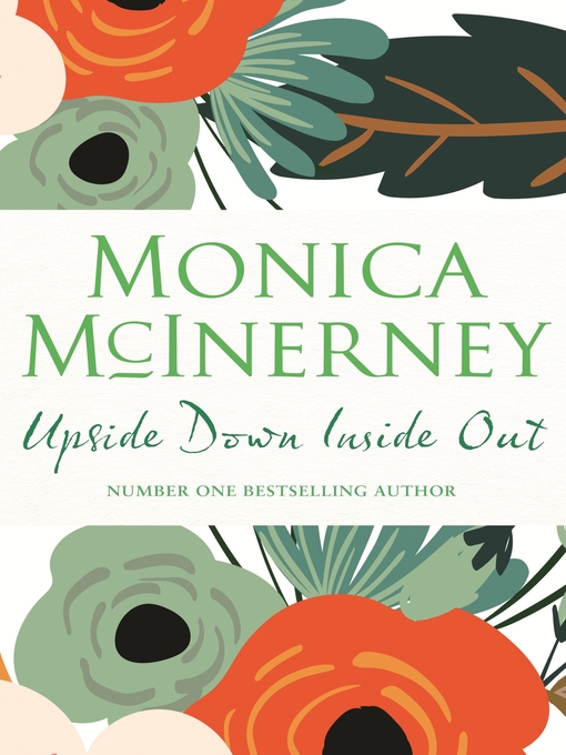 Title details for Upside Down, Inside Out by Monica McInerney - Available